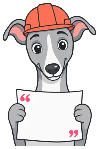 The Quote Chaser, a cartoon greyhound in a hard hat holding a quote sheet